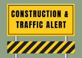 Construction & Traffic Alert